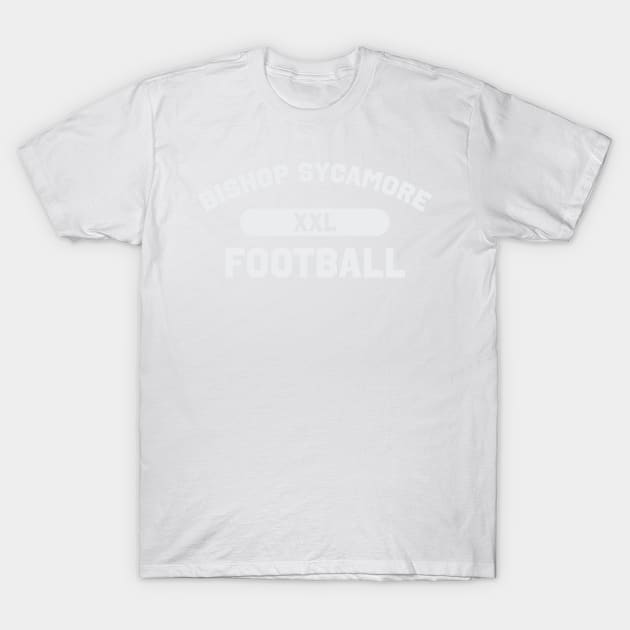 Bishop Sycamore Football - Light Lettering T-Shirt by WalkDesigns